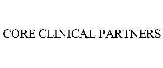 CORE CLINICAL PARTNERS