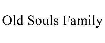 OLD SOULS FAMILY