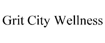 GRIT CITY WELLNESS