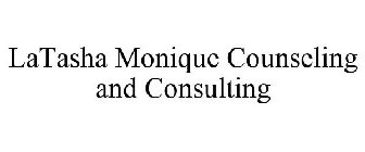 LATASHA MONIQUE COUNSELING AND CONSULTING