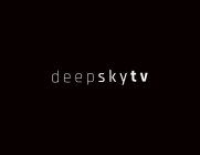DEEPSKY TV