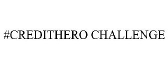 #CREDITHERO CHALLENGE