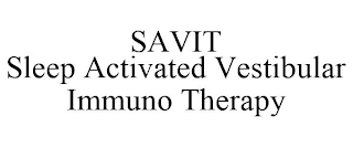 SAVIT SLEEP ACTIVATED VESTIBULAR IMMUNO THERAPY