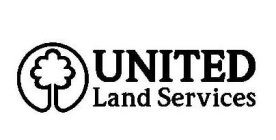 UNITED LAND SERVICES
