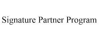 SIGNATURE PARTNER PROGRAM