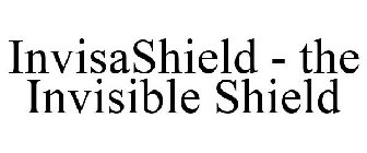 INVISASHIELD - THE INVISIBLE SHIELD