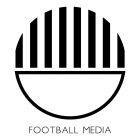 FOOTBALL MEDIA