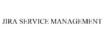 JIRA SERVICE MANAGEMENT