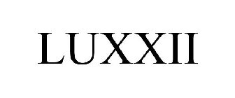 LUXXII