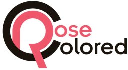 ROSE COLORED
