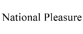 NATIONAL PLEASURE