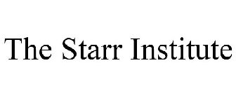 THE STARR INSTITUTE