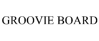 GROOVIE BOARD
