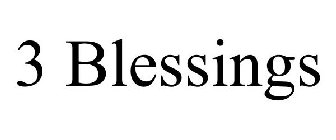 3 BLESSINGS