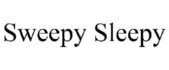 SWEEPY SLEEPY