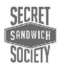 SECRET SANDWICH SOCIETY