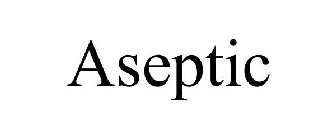 ASEPTIC
