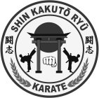 SHIN KAKUTÕ RYU, KARATE