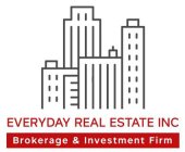 EVERYDAY REAL ESTATE INC BROKERAGE & INVESTMENT FIRM