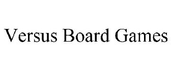 VERSUS BOARD GAMES