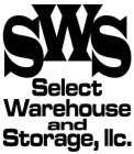 SWS SELECT WAREHOUSE AND STORAGE, LLC.