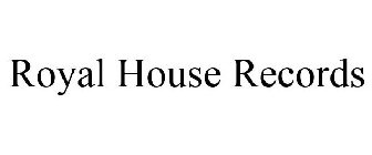 ROYAL HOUSE RECORDS