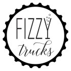 FIZZY TRUCKS