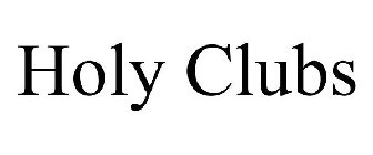 HOLY CLUBS