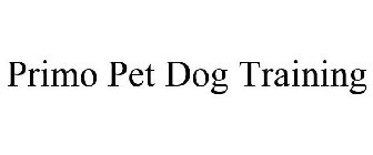 PRIMO PET DOG TRAINING