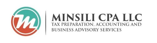 M MINSILI CPA LLC TAX PREPARATION, ACCOUNTING AND BUSINESS ADVISORY SERVICES