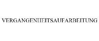 VERGANGENHEITSAUFARBEITUNG