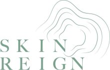 SKIN REIGN