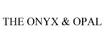 THE ONYX & OPAL