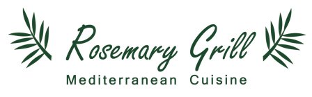 ROSEMARY GRILL MEDITERRANEAN CUISINE