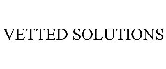 VETTED SOLUTIONS