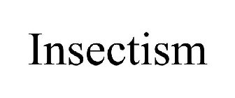 INSECTISM