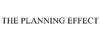 THE PLANNING EFFECT
