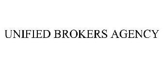 UNIFIED BROKERS AGENCY