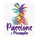 PASSIONS & PINEAPPLES