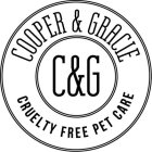 C&G COOPER & GRACIE CRUELTY FREE PET CARE