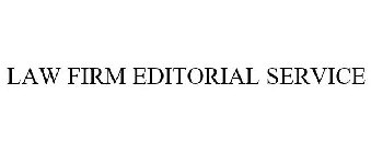 LAW FIRM EDITORIAL SERVICE