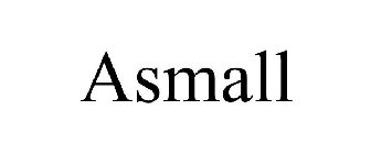 ASMALL