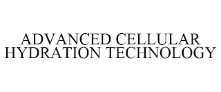 ADVANCED CELLULAR HYDRATION TECHNOLOGY