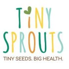 TINY SPROUTS TINY SEEDS. BIG HEALTH.