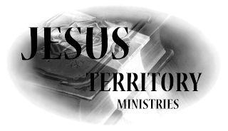 JESUS TERRITORY MINISTRIES