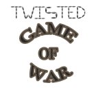 TWISTED GAME OF WAR