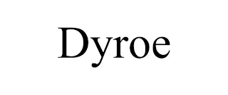 DYROE