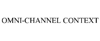 OMNI-CHANNEL CONTEXT