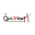 CLICKWITTE! A SUPERIOR ESHOPPING EXPERIENCE