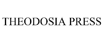 THEODOSIA PRESS